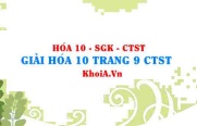 Giải Hóa 10 trang 9 Chân trời Sáng tạo